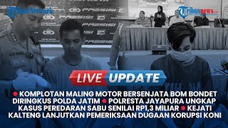 🔴 KOMPLOTAN MALING BER BOM BONDET DIRINGKUS POLDA JATIM Live Update Siang Jumat 21 Juni 2024 [upl. by Cerell]