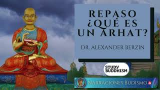 ¿QUÉ ES UN ARHAT  Study Buddhism  Alexander Berzin ‐ [upl. by Eissoj625]