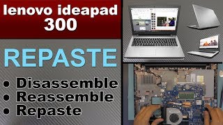 lenovo ideapad 300 Repaste and CLEAN UP your Laptop [upl. by Hermione]