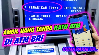 CARA TARIK TUNAI DI ATM BRI TANPA KARTU ATM BRI [upl. by Nahshon]