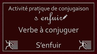 Conjugaison des verbes  Verbe Senfuir [upl. by Fredela]