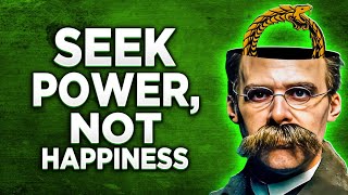 How Seeking Power Leads to Greatness  Nietzsches Philosophy of True Happiness [upl. by Aneelehs]