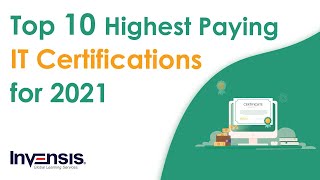 Top 10 Highest Paying IT Certifications In 2021  Information Technology Certifications [upl. by Noitsirhc]