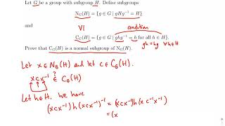 Groups The Centralizer of a Subgroup is Normal in the Normalizer of the Subgroup [upl. by Anaeerb676]