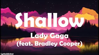 Lady Gaga feat Bradley Cooper  Shallows Lyrics [upl. by Faber]