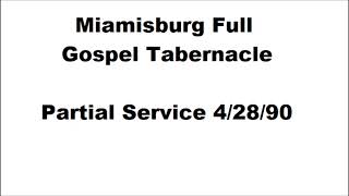 Miamisburg Full Gospel Tabernacle 42890 [upl. by Adnalohs]