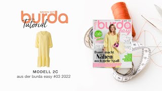 Nähanleitung Nähen mit burda – luftiges Sommerkleid Modell 2C  burda easy 322 5907 [upl. by Ihcelek]