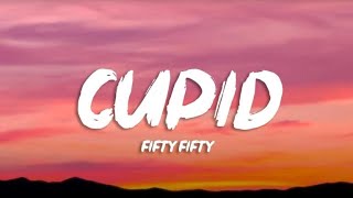 FIFTY FIFTY  Cupid Lyrics English songlyrics songsfifty fiftyfm [upl. by Arerrac]