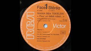 quotMamaquot Béa Tékielski quotTa vie temmerde tu ten irasquot 1978 RCA Victor [upl. by Arther]