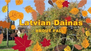 Latvian Dainas about Fall [upl. by Padegs386]