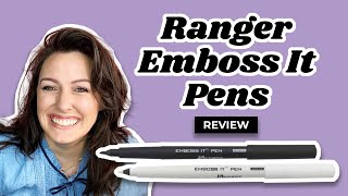 Ranger Emboss It Pens  Review amp Demonstration [upl. by Ennairol]