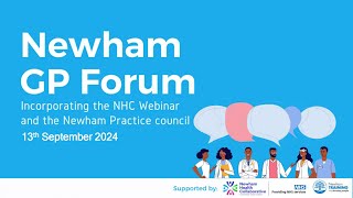 Newham GP Forum 20240913 123047 Meeting Recording [upl. by Inittirb]