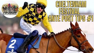 Cheltenham Festival 2324 Ante Post Review Episode 1  Predictions  Tips  Selections [upl. by Salisbury]