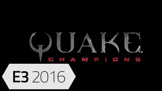 Quake Champions  E3 AnkündigungsTrailer [upl. by Nigam]