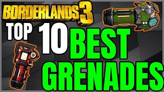 Top 10 BEST GRENADES in Borderlands 3 [upl. by Felicdad420]