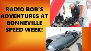 Bonneville Speed Week 2024 Radio Bob Recap [upl. by Brufsky]