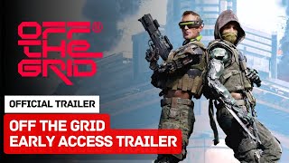 OFF THE GRID  Official Early Access Trailer [upl. by Walling]