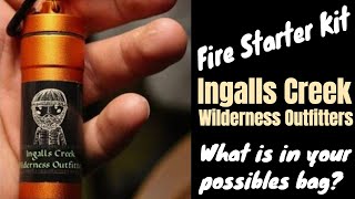 Fire Starter Kit from Ingalls Creek Wilderness Outfitters [upl. by Rici]