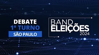 ASSISTA NA ÍNTEGRA AO PRIMEIRO DEBATE NA BAND À PREFEITURA DE SÃO PAULO [upl. by Wilburn]