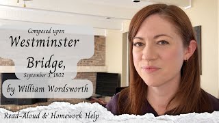 HOMEWORK HELP quotComposed upon Westminster Bridgequot by William Wordsworth [upl. by Currey]