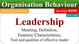 What is Leadership Leadership qualities leadership in organisational behaviour leadership skills [upl. by Leander]