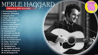 Merle Haggard Greatest Hits 🎶 The Best Of Merle Haggard Songs 🎶 Nobodys Darling But Mine [upl. by Dulcea]