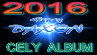 DAXON 2016 CELY ALBUM [upl. by Dredi]