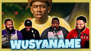 Tyler The Creator quotWUSYANAMEquot official video Reaction [upl. by Goss]