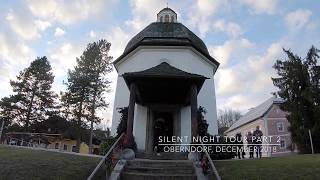 Silent Night Tour Oberndorf Chapel Part 2 [upl. by Ylrebme]