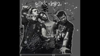 Blink 182  Im Not Sick But Im Not Well [upl. by Thorstein]