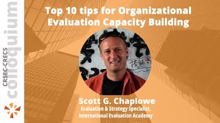 Top 10 tips for Organizational Evaluation Capacity Building with Scott Chaplowe [upl. by Novaelc]