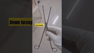 Ovum forceps instrument medical doctors mbbs youtubeshorts shorts [upl. by Parcel]