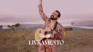 Bemti  Livramento Clipe Oficial [upl. by Tarryn]