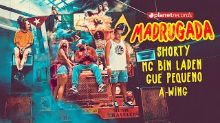 DJ SHORTY ❌ MC BIN LADEN ❌ GUE PEQUENO ❌ AWING  Madrugada Official Video Funketon Reggaeton 2019 [upl. by Pigeon]