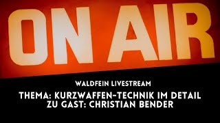 Livestream KurzwaffenTechnik aus jagdlicher Sicht  zu Gast Christian Bender [upl. by Sidney]