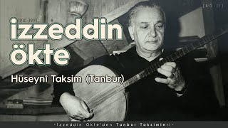 414 İzzettin Ökte ･ Hüseyni Taksim  Tanbur  Kaset Kaydı BÖ11 [upl. by Ielirol]