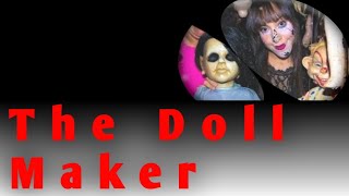 The Doll Maker Season 1 Recap  The Skorys [upl. by Erbe]