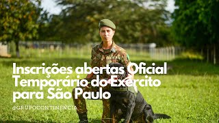 Urgente  Inscrições abertas Oficial temporário do Exército sem concurso para São Paulo [upl. by Taft702]