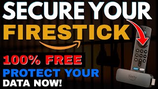 SECURE Your FIRESTICK For FREE 2024 UPDATE [upl. by Aramois]