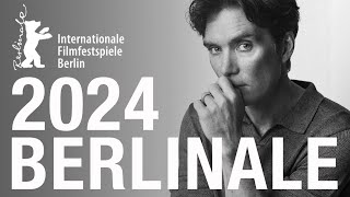 BERLINALE 2024  Lineup Official Competition [upl. by Edijabab217]