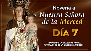 Novena a la Virgen de la Merced  Día 7🕯️novena merced virgendelasmercedes [upl. by Annyrb]