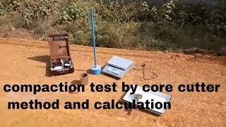 Dry density of soil compaction test by core cutter method and calculations road construction Civil [upl. by Weston]