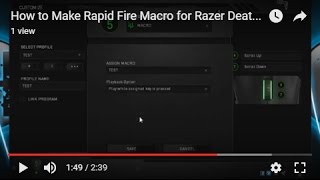 How to Make Rapid Fire Macro for Razer Deathadder REUPLOAD [upl. by Eidorb146]