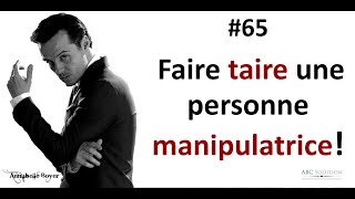 Comment faire taire une personne manipulatrice ☢️ MANIPULATEURS  PERVERS NARCISSIQUES no 65 [upl. by Dazhehs]