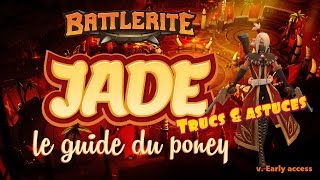 GUIDE TOUT SAVOIR SUR JADE  BATTLERITE [upl. by Adile555]