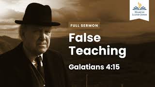 False Teaching― A Sermon on Galatians 415 Remastered [upl. by Zoara31]