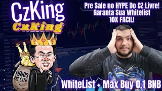 CzKing  Lançamento na PinkSale de WhiteList  Compra Baixa Moeda no Hype do CZ LIVRE pode ser 100X [upl. by Peih988]