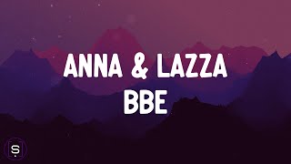 ANNA Lazza  BBE Testo  Lyrics Video 4K [upl. by Easton975]