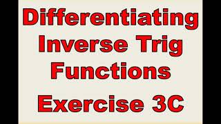 A2 Further Maths  Core  Differentiating Inverse Trig Functions [upl. by Nygem]