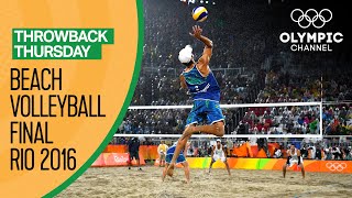 Mens Beach Volleyball Gold Medal Match  Rio 2016 Full Replay  Throwback Thursday [upl. by Artenal]